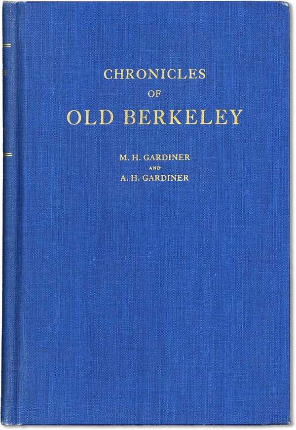 Item #61762] Chronicles of Old Berkeley: A Narrative History of A Virginia County from Its...