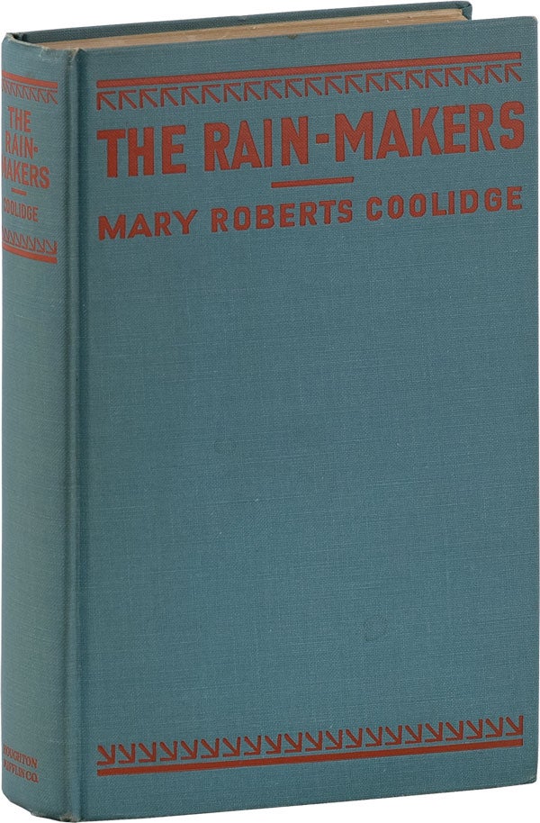 Item #61873] The Rain-Makers: Indians of Arizona and New Mexico. Mary Roberts COOLIDGE