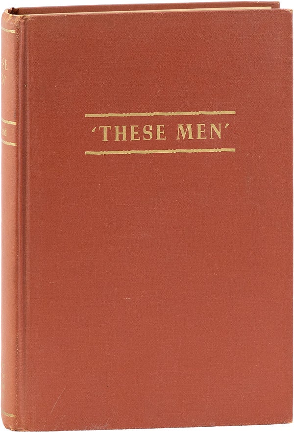 Item #61982] 'These Men' - "For conspicuous bravery above and beyond the call of duty..." WW1,...