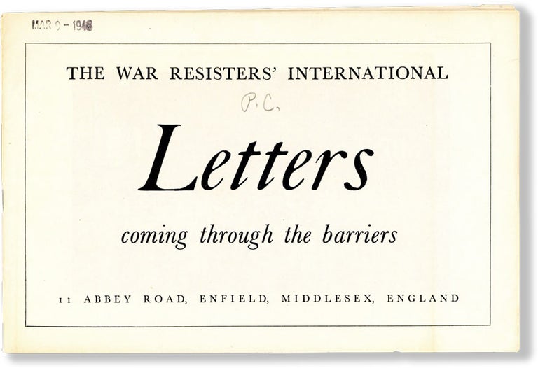 Item #62045] The War Resisters' International: Letters Coming Through the Barriers. WAR...