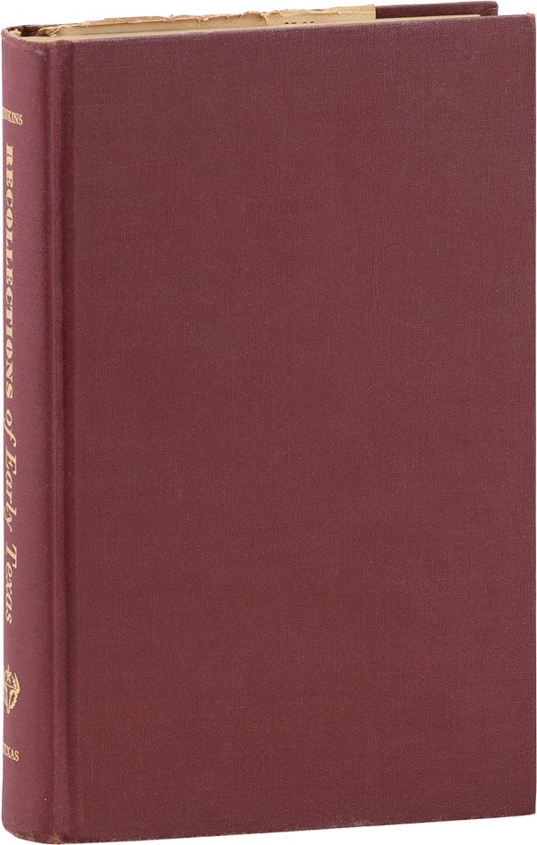 Item #62093] Recollections of Early Texas. The Memoirs of John Holland Jenkins [Inscribed]....