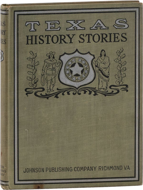 Item #62186] Texas History Stories. E. G. LITTLEJOHN
