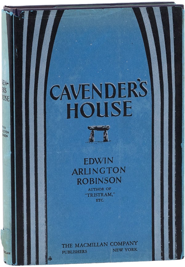 Item #62410] Cavender's House. Edward Arlington ROBINSON