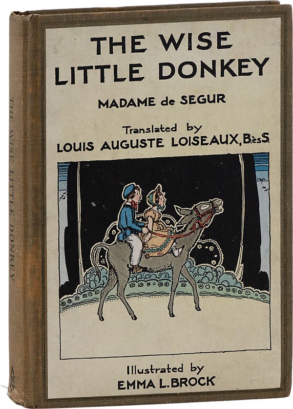 Item #62475] "The Wise Little Donkey" [Memoirs of a Donkey]. La Comtesse DE SEGUR, Louis Auguste...