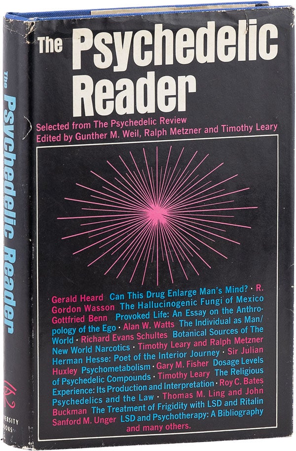 Item #62536] The Psychedelic Reader. Selected From the Psychedelic Review. Gunther WEIL, Ralph...