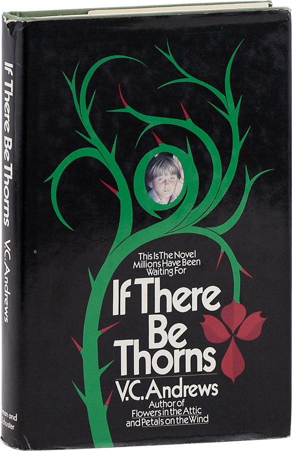 Item #62566] If There Be Thorns. V. C. ANDREWS, pseud. of Cleo Virginia Andrews