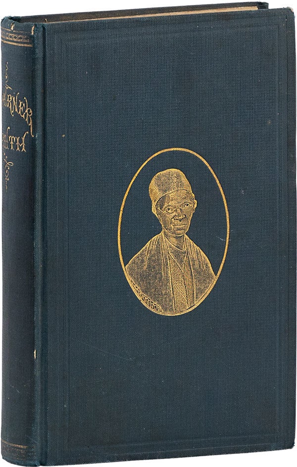 Item #62674] Narrative of Sojourner Truth; A Bondswoman of Olden Time, Emancipated by the New...