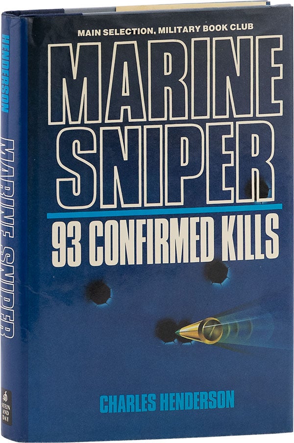 Item #62721] Marine Sniper: 93 Confirmed Kills. VIETNAM WAR, Charles HENDERSON