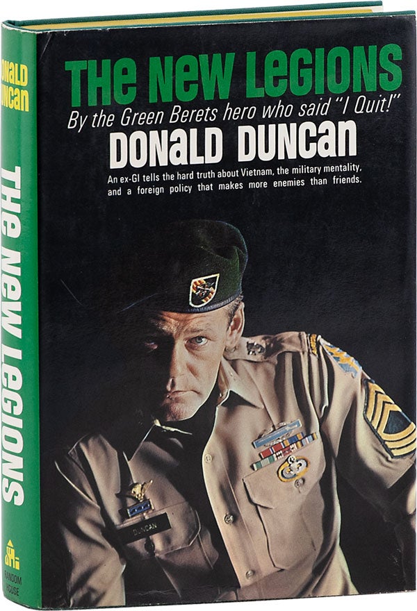 Item #62756] The New Legions. VIETNAM WAR, Donald DUNCAN