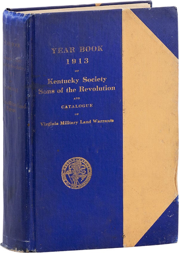 Item #62780] Year Book of the Society, Sons of the Revolution in the Commonwealth of Kentucky,...