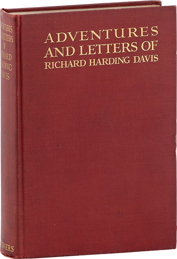Item #62792] Adventures and Letters of Richard Harding Davis. Illustrated. Richard Harding DAVIS,...
