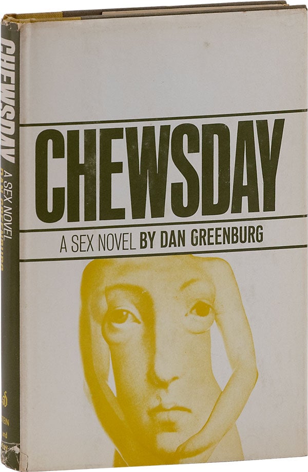 Item #62821] Chewsday. Dan GREENBURG