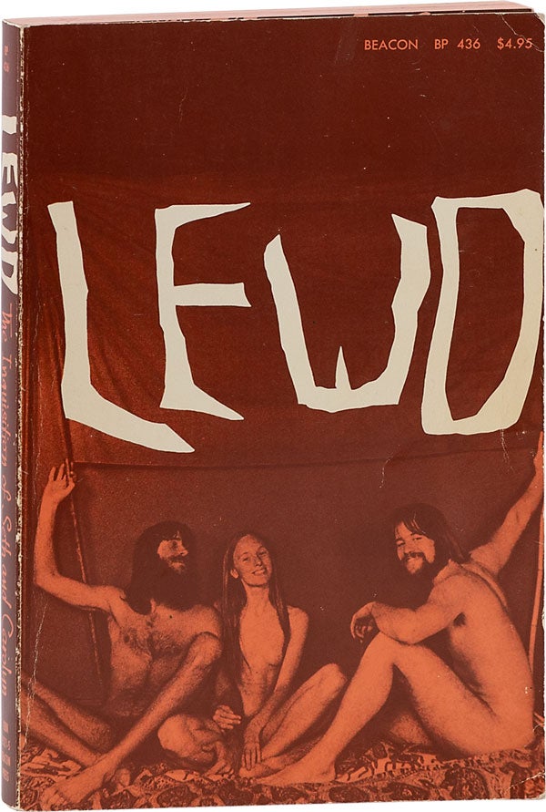 Item #62851] Lewd: The Inquisition of Seth and Carolyn. Being A Real and True Account of the...
