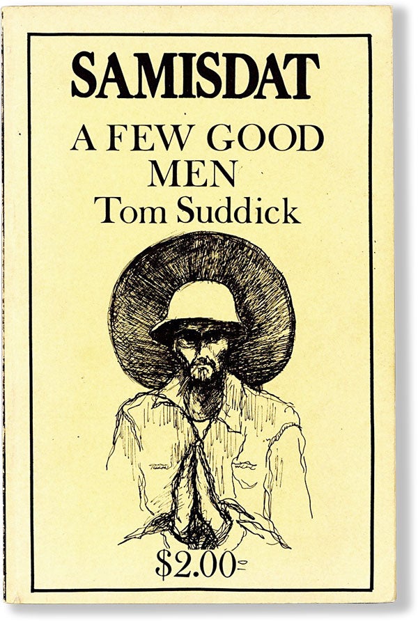 Item #62875] Samisdat Vol IV, No. 1: A Few Good Men. VIETNAM WAR, Tom SUDDICK