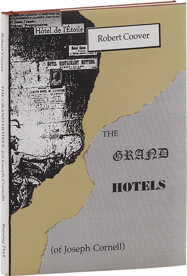 Item #62930] The Grand Hotels (of Joseph Cornell). Joseph CORNELL, Richard COOVER, Keith Waldrop,...