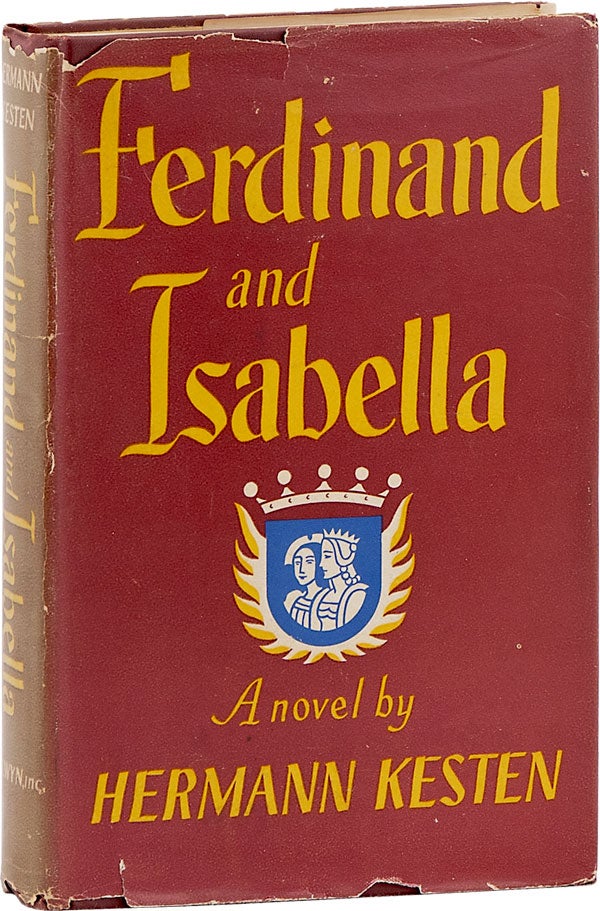 Item #62943] Ferdinand and Isabella. Hermann KESTEN