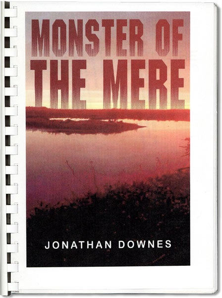 Item #62950] The Monster of The Mere. Jonathan DOWNES