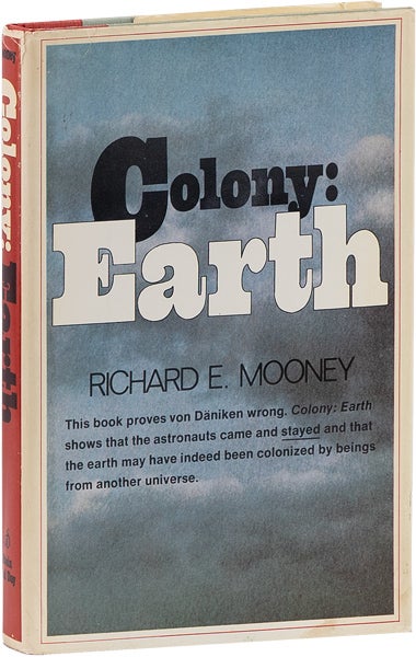 Item #62958] Colony: Earth. Richard E. MOONEY
