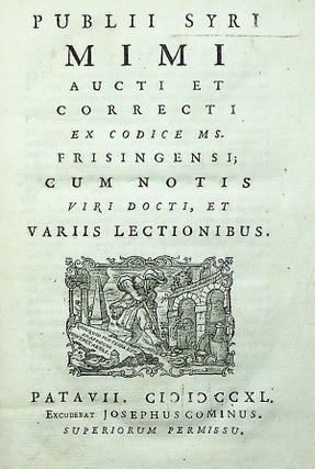 Mimi, Aucti et Correcti Ex Codice Ms. Frisingensi; Cum Notis Viri Docti, et Variis Lectionibus