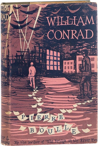 [Item #63089] William Conrad. Pierre BOULLE, Trans: Xan Fielding.