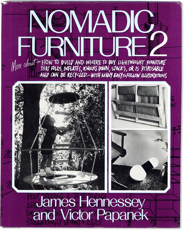 Item #63164] Nomadic Furniture 2. James HENNESSEY, Victor Papanek