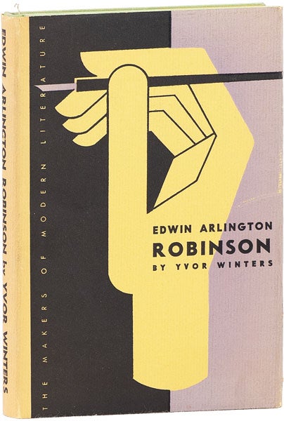 Item #63186] Edwin Arlington Robinson. ROBINSON, Yvor WINTERS, Alvin Lustig, design
