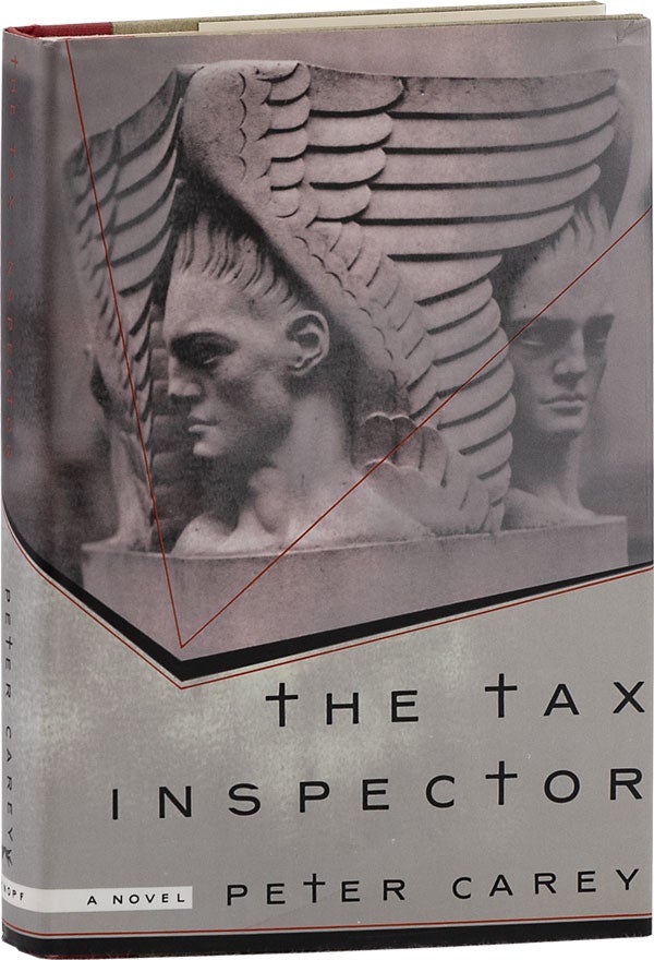 Item #63214] The Tax Inspector. Peter CAREY