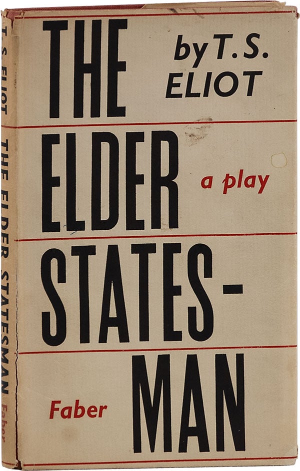 Item #63223] The Elder Statesman. T. S. ELIOT