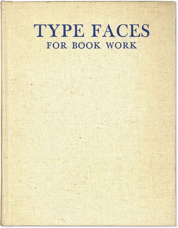 Item #63235] Type Faces For Book Work. PRINTING, TYPOGRAPHY