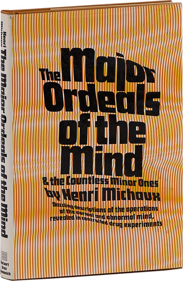Item #63238] The Major Ordeals of the Mind and the countless minor ones. Henri MICHAUX, transl...