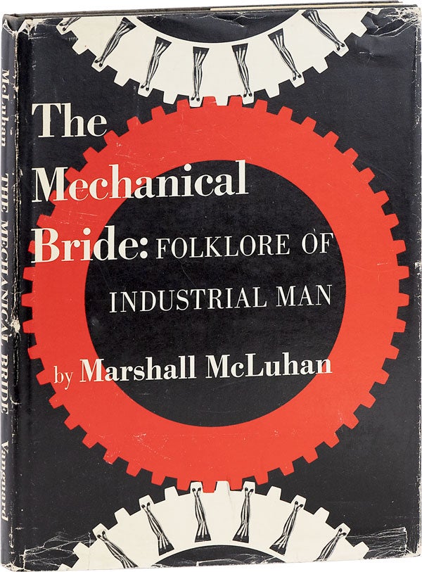 Item #63258] The Mechanical Bride: Folklore of Industrial Man. Marshall McLUHAN