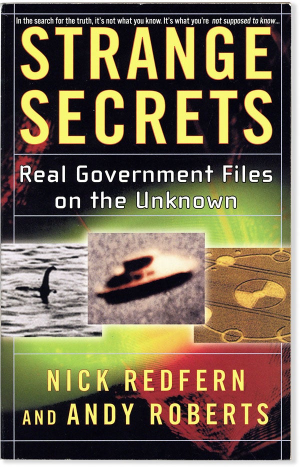 Item #63315] Strange Secrets; Real Government Files on The Unknown. Nick ROBERTS REDFERN, Andy, with