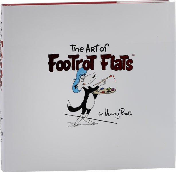 Item #63341] The Art of Footrot Flats. Murray BALL