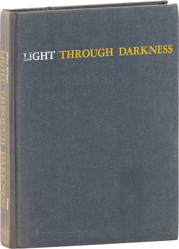Item #63352] Light Through Darkness [Conaissance par les gouffres]. Henri MICHAUX, transl Haakon...