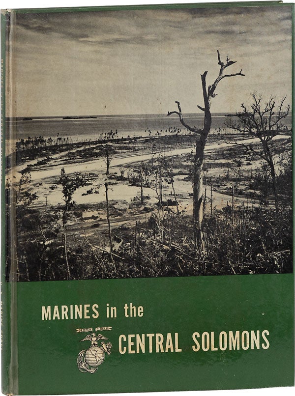 Item #63399] Marines in the Central Solomons. John N. RENTZ