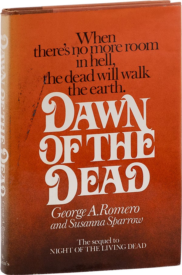 Item #63423] Dawn of the Dead. George A. ROMERO, Susanna Sparrow
