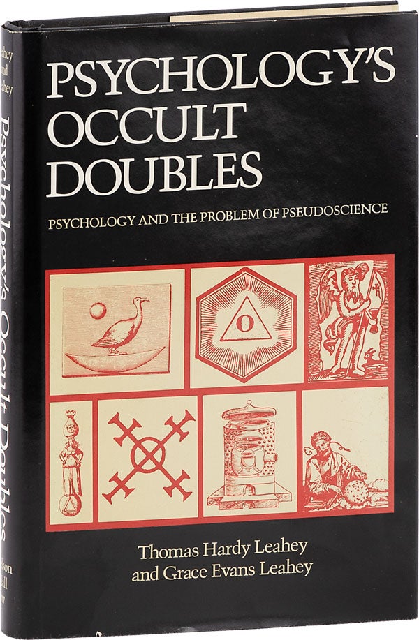 Item #63481] Psychology's Occult Doubles. Thomas Hardy LEAHEY, Grace Evans