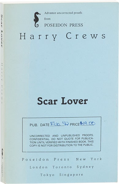 Item #63507] Scar Lover [Uncorrected Proof Copy]. Harry CREWS