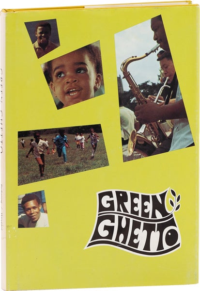 Item #63518] Green Ghetto. AFRICAN AMERICANA, Herbert F. BROKERING, Noemi WEYGANT, poems,...