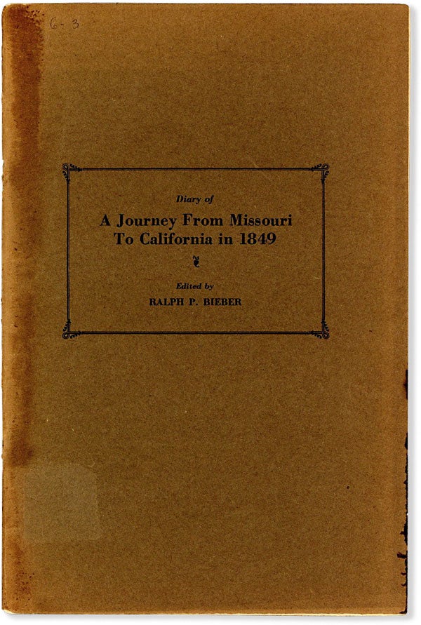 Item #63560] Diary of a Journey From Missouri to California in 1849. OVERLAND NARRATIVE - BENNETT...