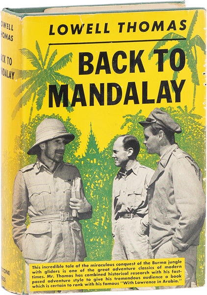 Item #63576] Back to Mandalay. Lowell THOMAS