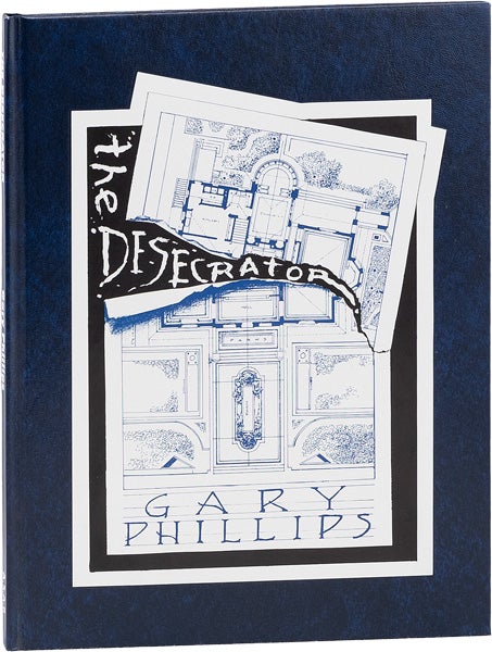 Item #63627] The Desecrator [Deluxe Issue - 1/10 P.C. Copies]. Gary PHILLIPS, Richard BARRE,...