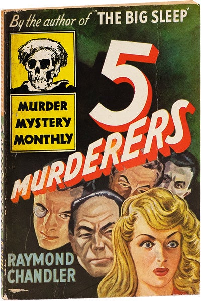 Item #63650] Five Murderers. Raymond CHANDLER