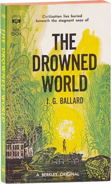 Item #63681] The Drowned World. J. G. BALLARD