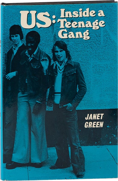 Item #63744] Us: Inside a Teenage Gang. Janet GREEN, Lance BROWN, text, photographs