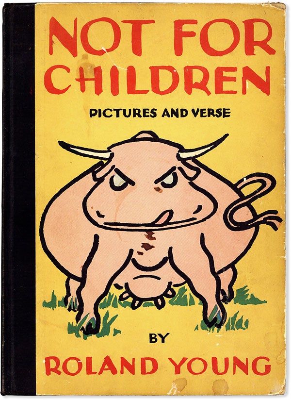 Item #63795] Not for Children. Roland YOUNG