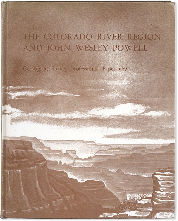 Item #63822] The Colorado River Region and John Wesley Powell. GEOLOGICAL SURVEY, Mary C. RABBITT