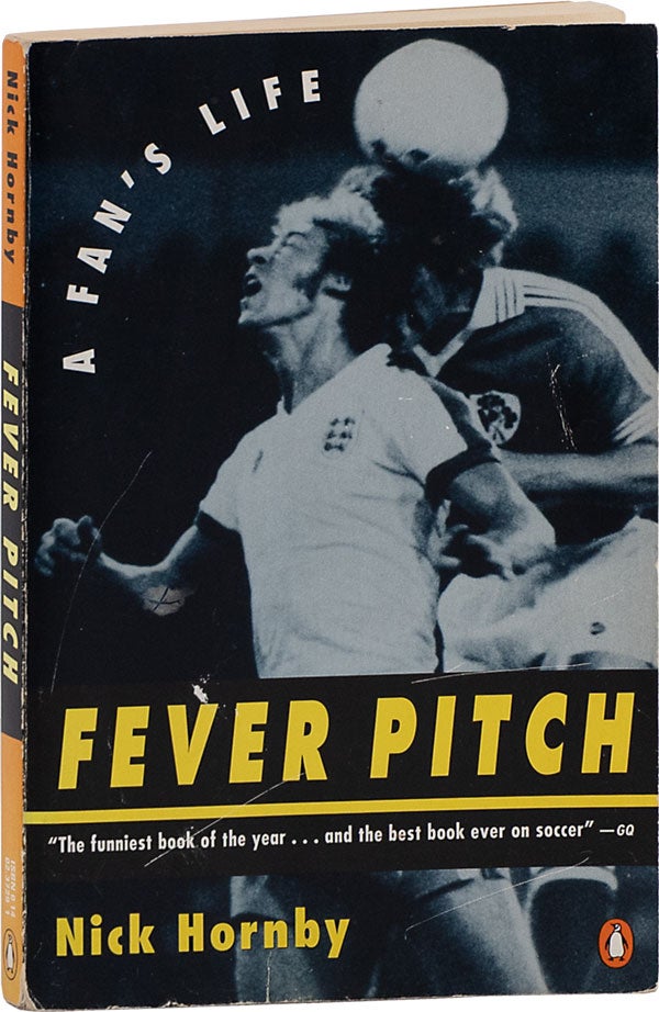 Item #63863] Fever Pitch. Nick HORNBY