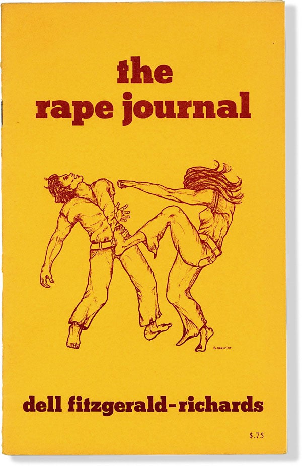 Item #63873] The Rape Journal. LGBTQ, Dell FITZGERALD-RICHARDS, Betsy Warrior