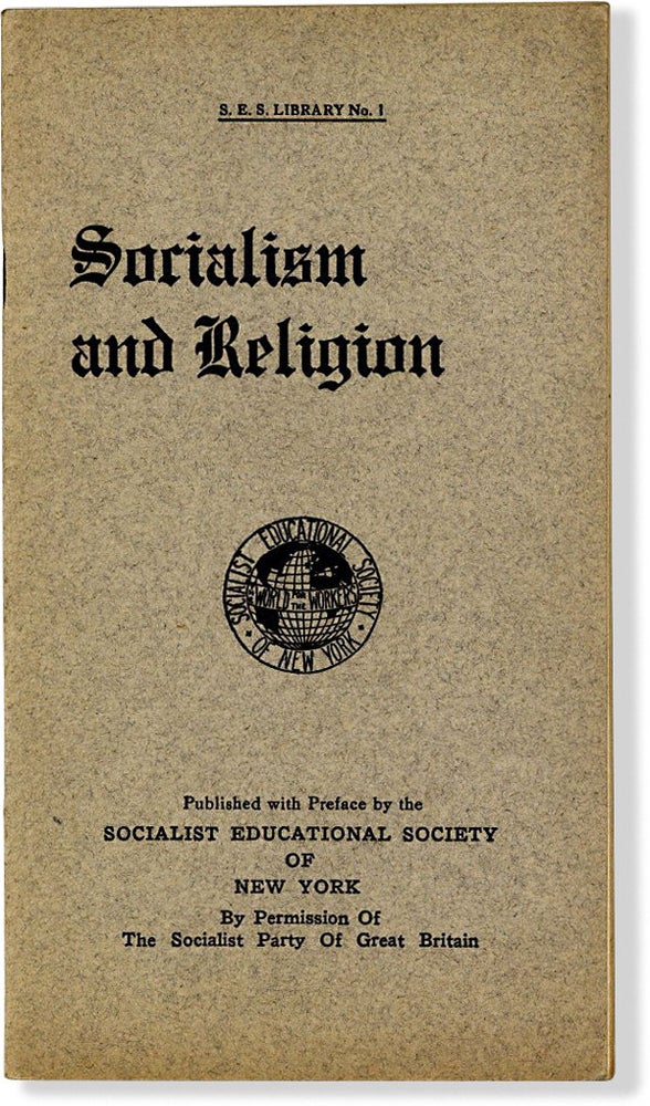 Item #63890] Socialism and Religion. SOCIALIST PARTY OF GREAT BRITAIN